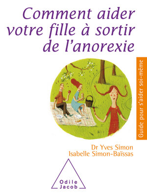 cover image of Comment aider votre fille à sortir de l'anorexie